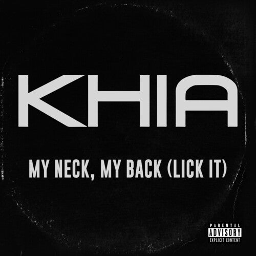 Khia - My Neck, My Back (Lick It) (Pink) 7" (New 7" Vinyl)