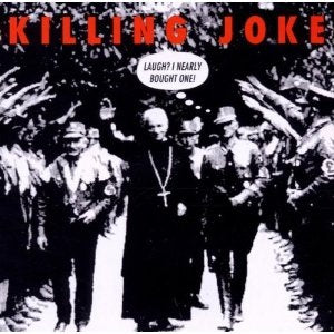 Killing-joke-laugh-i-nearly-bought-one
