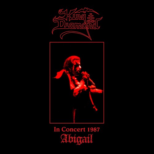 King Diamond - In Concert 1987: Abigail (New CD)