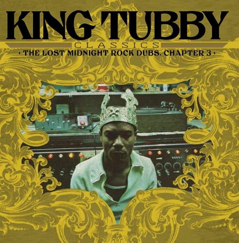 King Tubby - King Tubby's Classics: The Lost Midnight Rock Dubs Chapter 3 (New Vinyl)