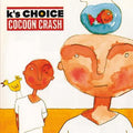 K's Choice ‎– Cocoon Crash (New Vinyl)