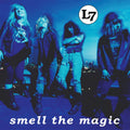 L7 - Smell the Magic (30th Anniversary) (New Vinyl)