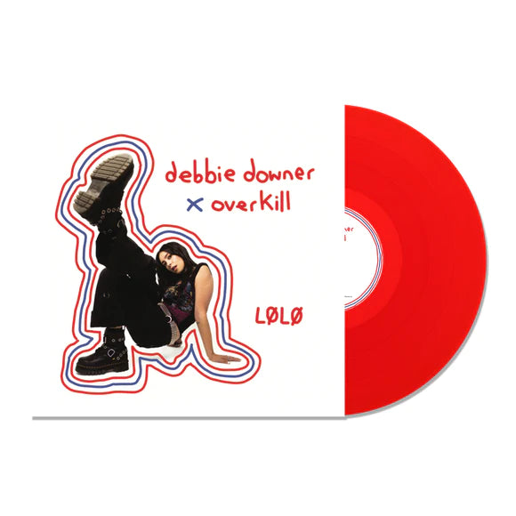 LØLØ - Debbie Downer/Overkill (Red Vinyl) (New Vinyl)