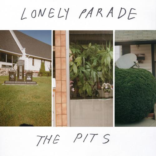 Lonely Parade - Pits (New Vinyl)