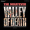Whatever - Valley Of Death (Or Whatever) (White Vinyl) (New Vinyl)