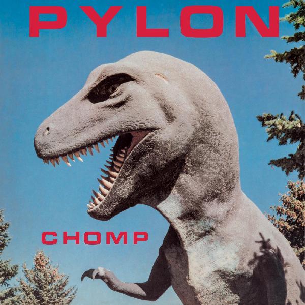 Pylon - Chomp (New CD)
