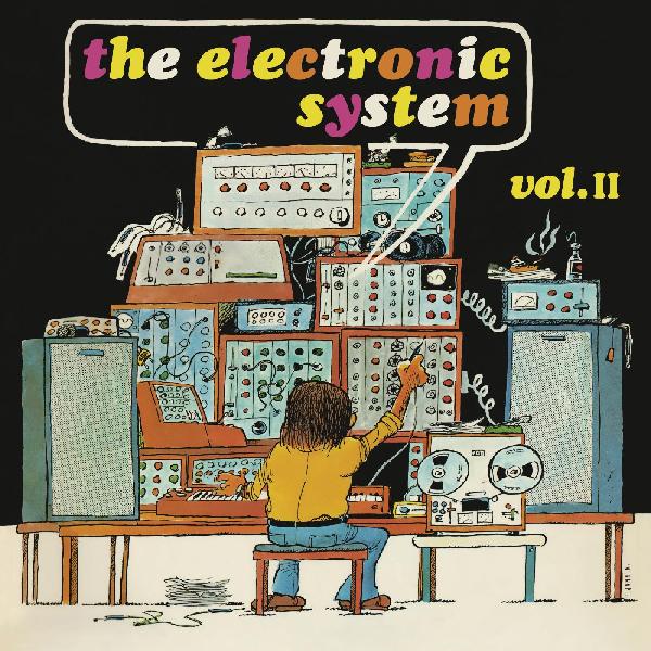 Electronic System (Dan Lacksman) - The Electronic System Vol II (New Vinyl)