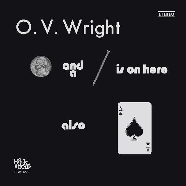 O.V. Wright - A Nickel and a Nail and Ace of Spades (180G) (New Vinyl)