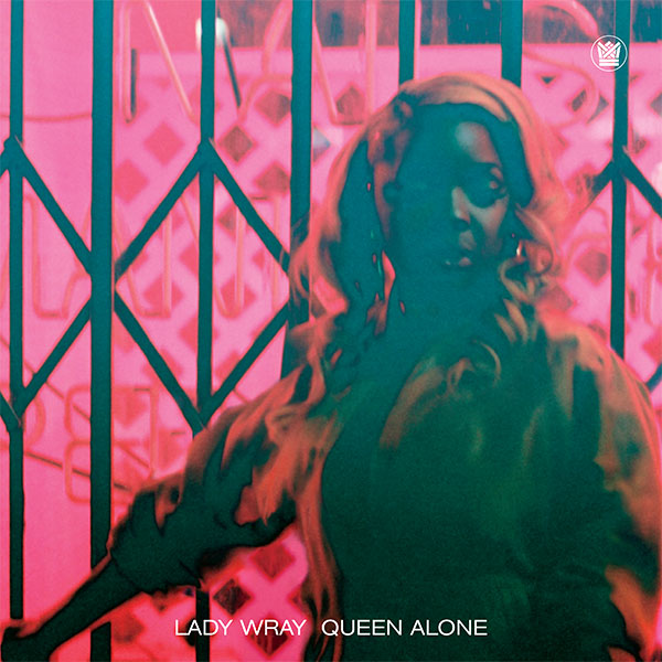 Lady Wray - Queen Alone (New Vinyl)