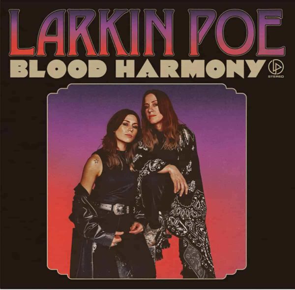 Larkin Poe - Blood Harmony (New Vinyl)