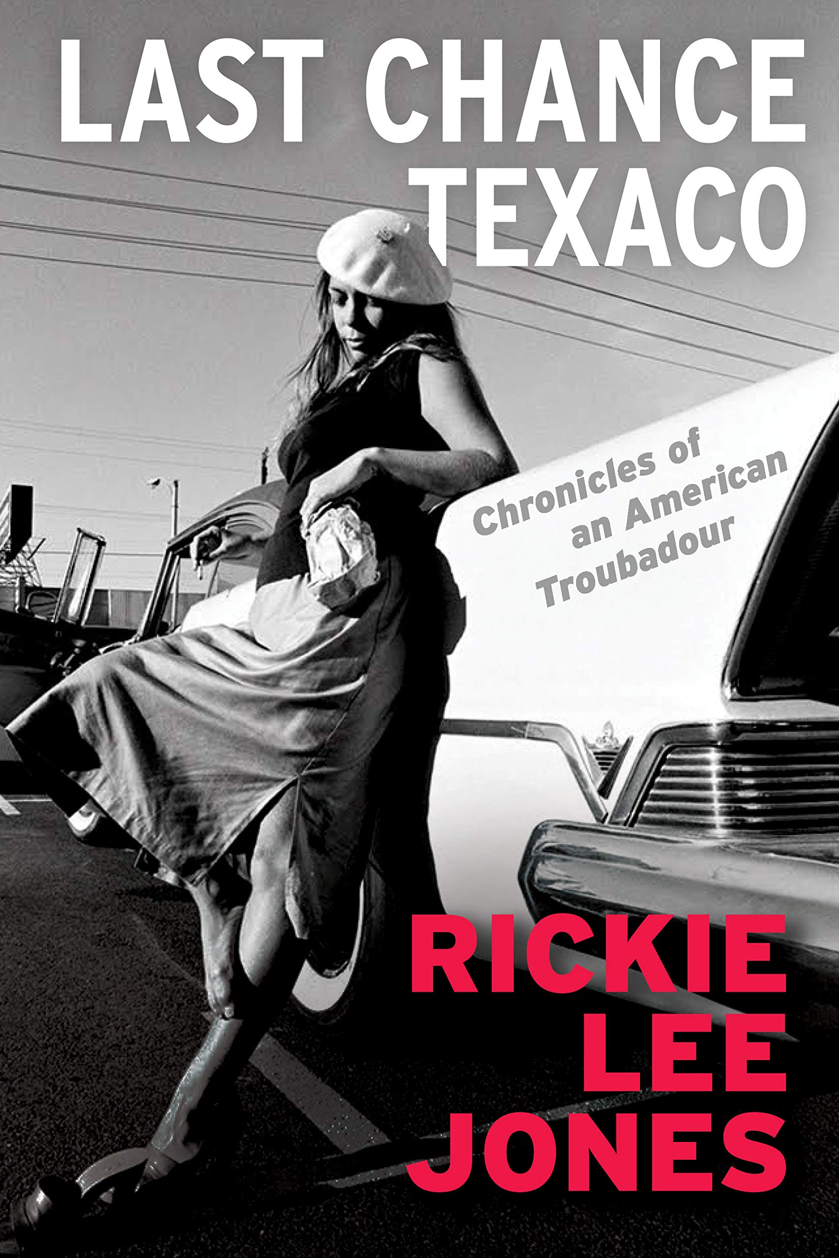 Last Chance Texaco - Rickie Lee Jones (New Book)