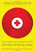 Last Night A DJ Saved My Life - The History of the Disc Jockey (New Book)