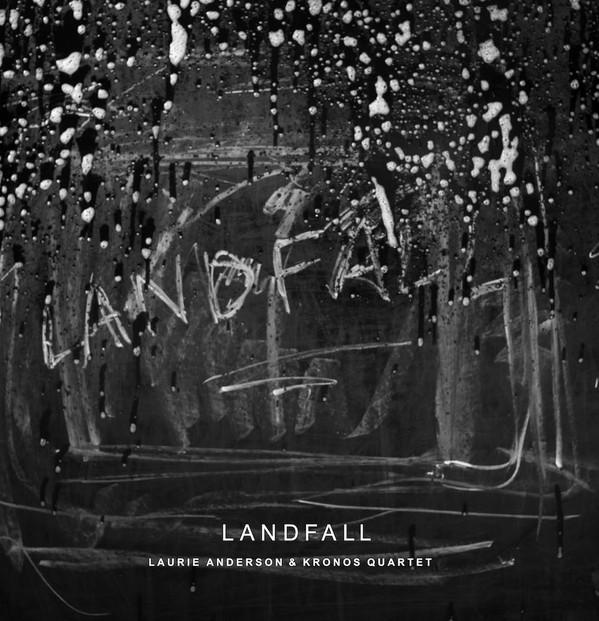 Laurie-anderson-kronos-quartet-landfall-new-vinyl