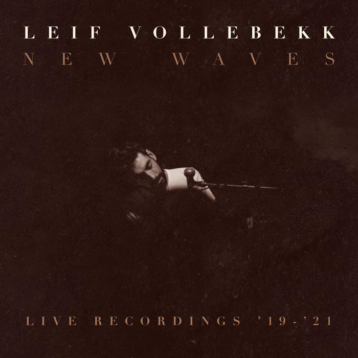 Leif Vollebekk - New Waves (Live Recordings '19-'21) (New Vinyl)