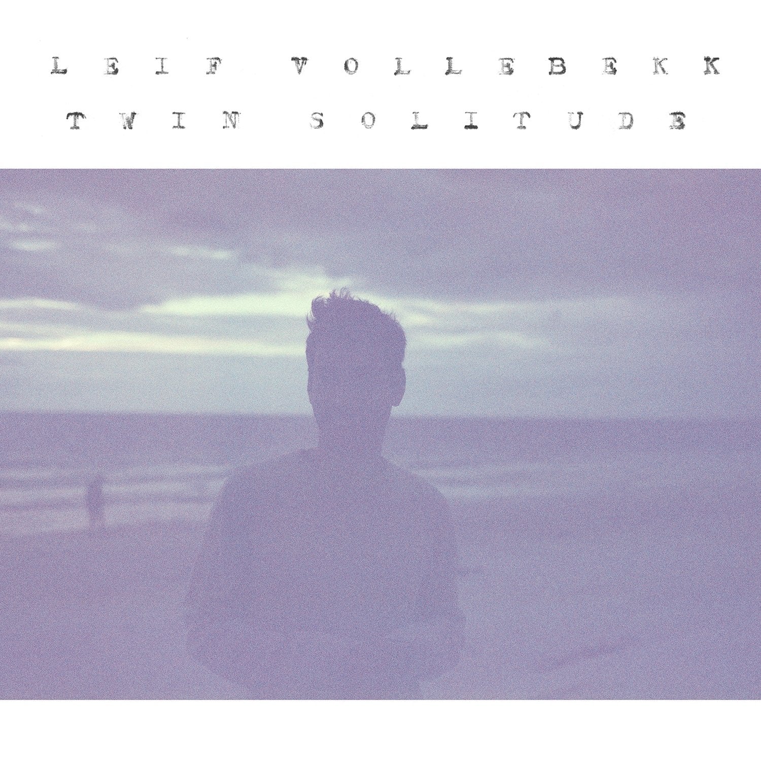 Leif-vollebekk-twin-solitude-new-vinyl