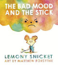 Lemony-snicket-the-bad-mood-and-the-stick