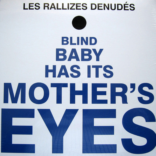 Les Rallizes Denudes - Blind Baby Has Its Mother's Eyes (Ltd Blue) (New Vinyl)