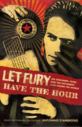 Let Fury Have the Hour (New Book)