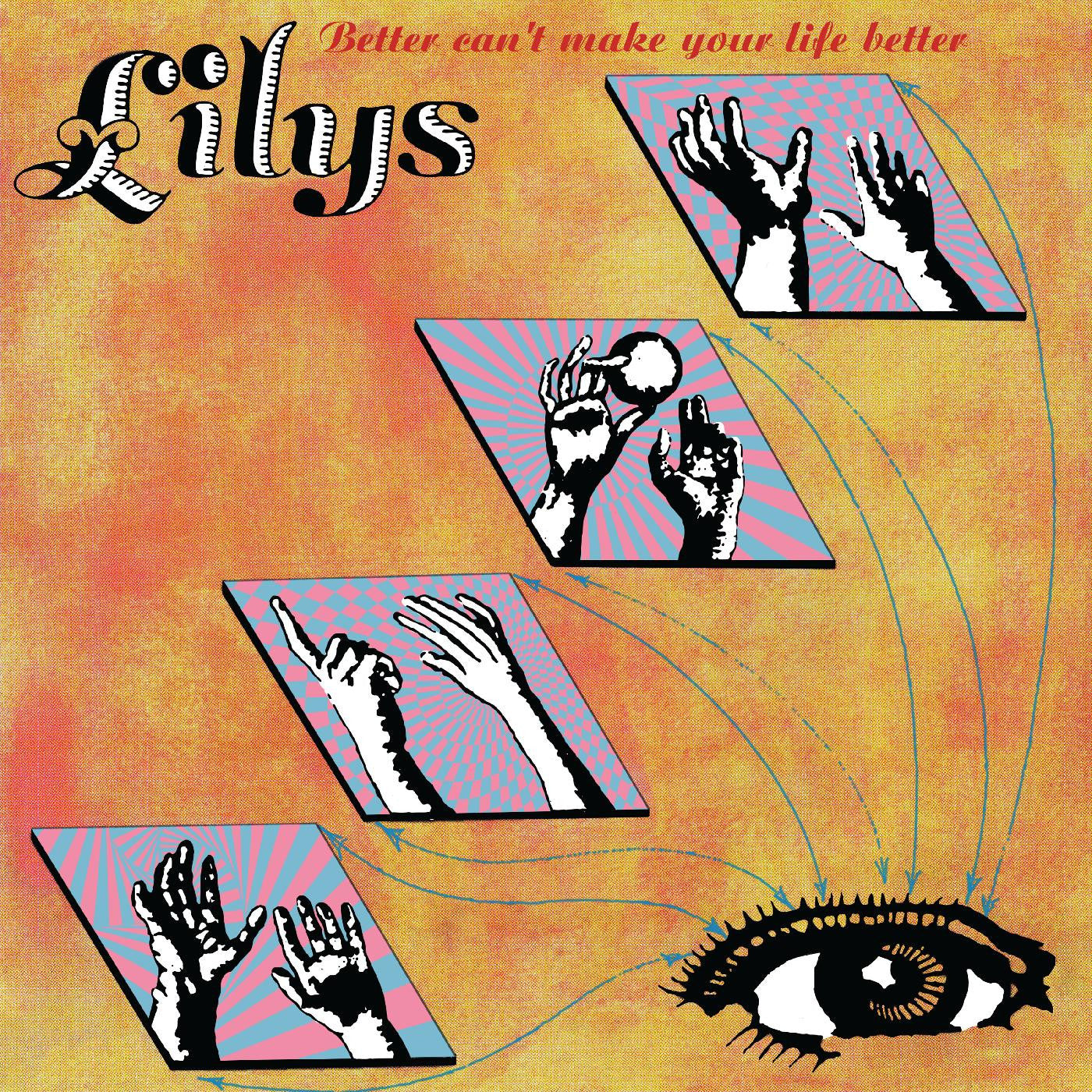 Lilys - Better Can't Make Your Life Better (New Vinyl)