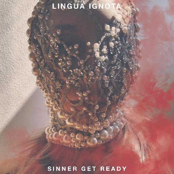 Lingua Ignota - Sinner Get Ready (Ltd Indie Red Colour) (New Vinyl)