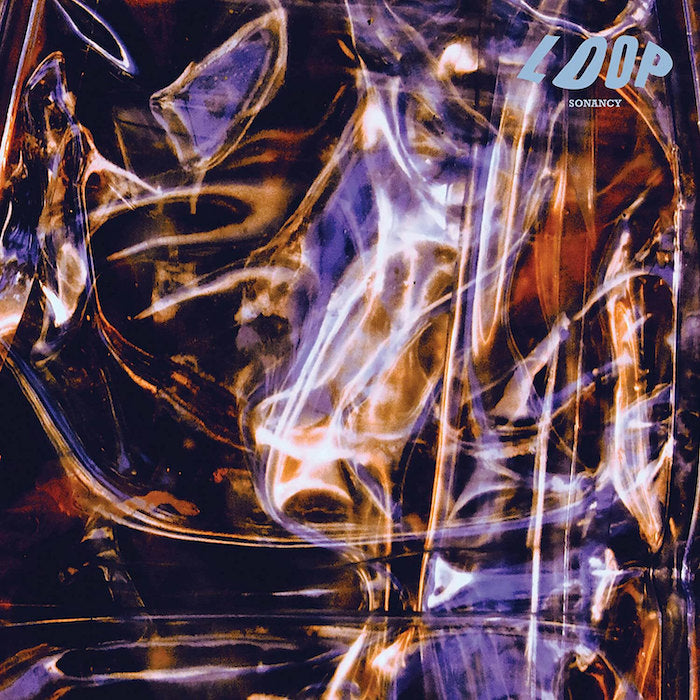 Loop - Sonancy (New CD)