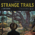 Lord-huron-strange-trails-new-vinyl