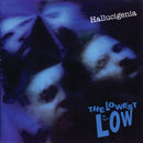 Lowest Of The Low - Hallucigenia (New CD)