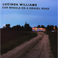 Lucinda-williams-car-wheels-on-a-gravel-road-music-on-vinyl-new-vinyl