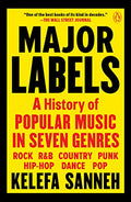 Major Labels - a History of Popular Music in Seven Genres (New Book)