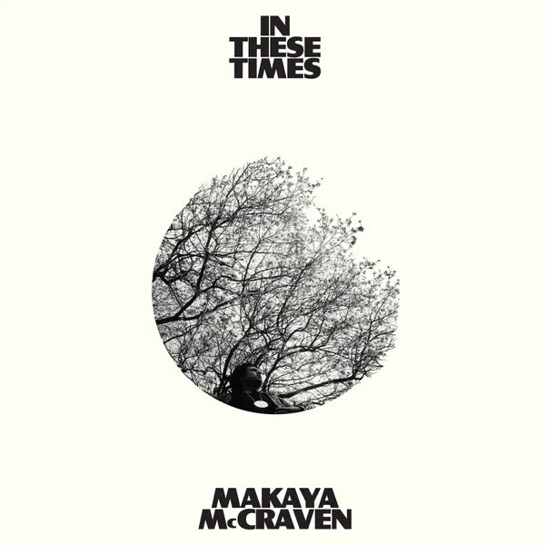 Makaya Mccraven - In These Times (New Vinyl)