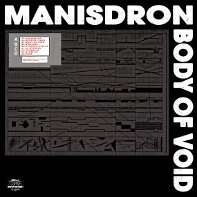 Manisdron - Body of Void (New Vinyl)