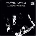 Mankunku Quartet - Yakhal' Inkomo (New Vinyl)