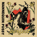 Mannequin Pussy - Perfect EP (New Vinyl)