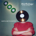 Martha And The Muffins - Marthology (New CD)