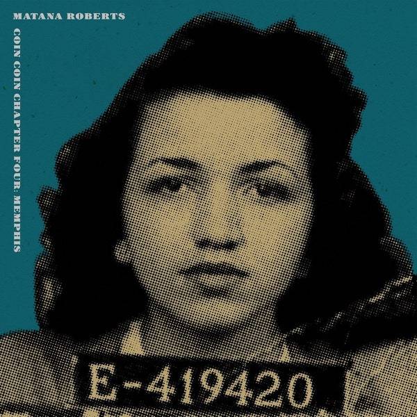 Matana-roberts-coin-coin-chapter-four-memphis-new-vinyl