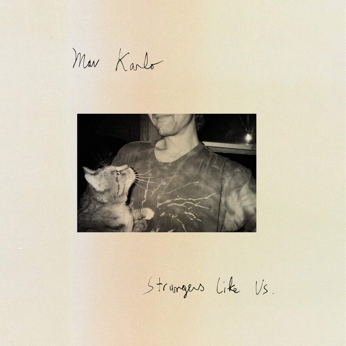 Mav Karlo - Strangers Like Us (New Vinyl)