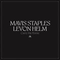 Mavis Staples & Levon Helm - Carry Me Home (New CD)
