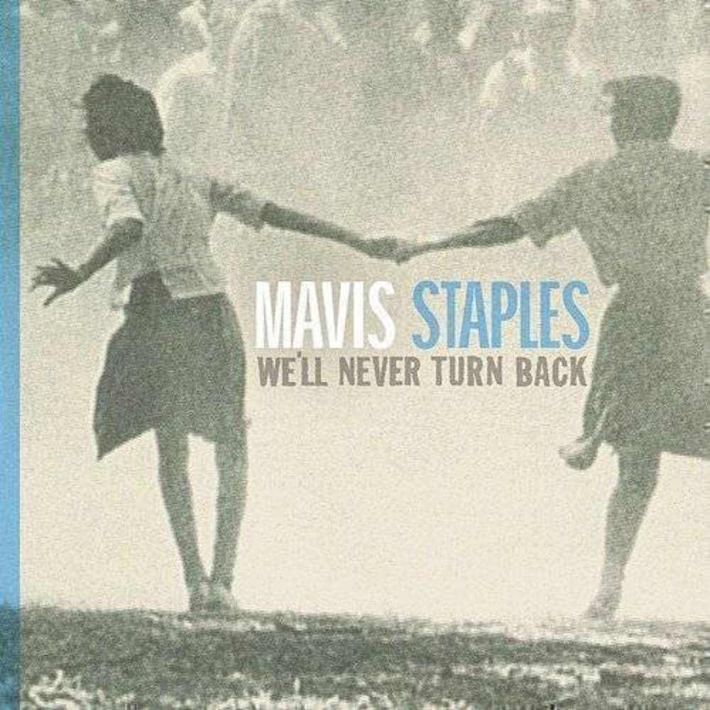 Mavis Staples - We'll Never Turn Back (Blue/15th Anniversary) (New Vinyl)