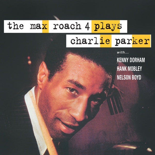 Max Roach 4 - Plays Charlie Parker (New Vinyl)