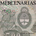 Mercenarias - Cade as Armas? (New Vinyl)