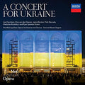 Metropolitan Opera - A Concert For Ukraine (New CD)