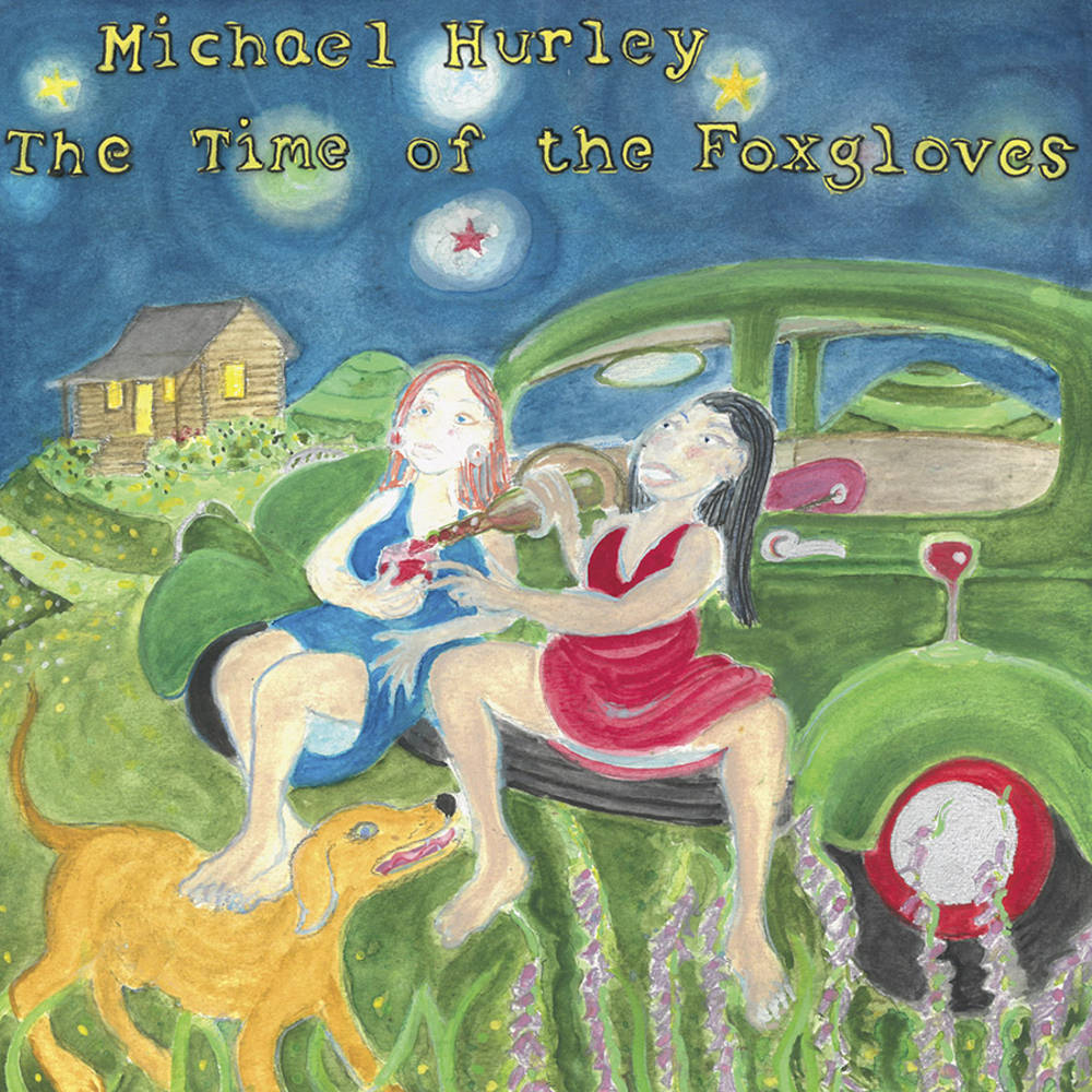 Michael Hurley - The Time Of The Foxgloves (New Vinyl)