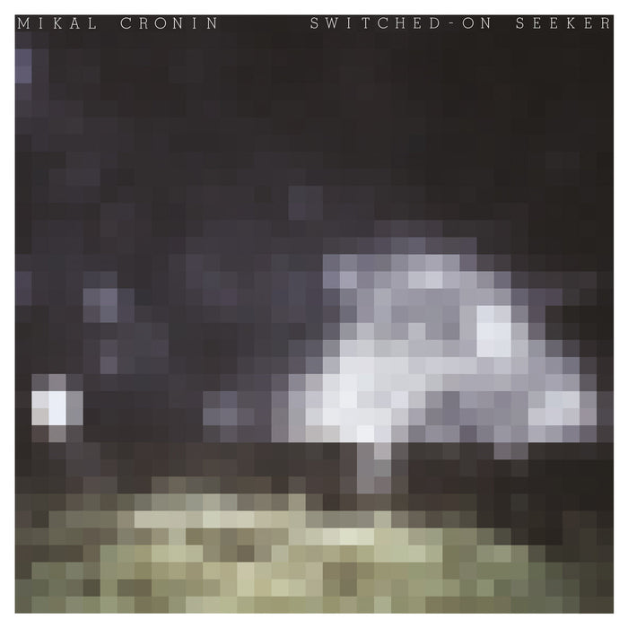 Mikal Cronin - Switched-On Seeker (RSD 2020) (New Vinyl)