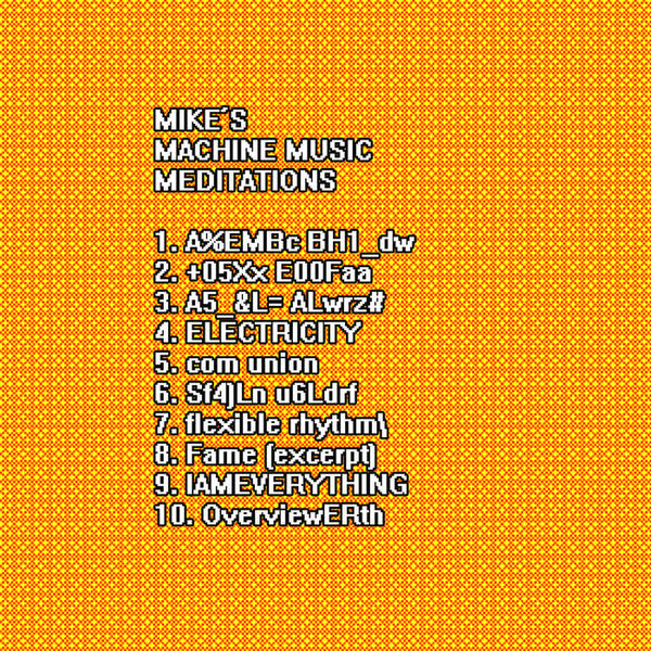 Mike Southern - Mike's Machine Music Meditations Vol.1 (New Cassette)