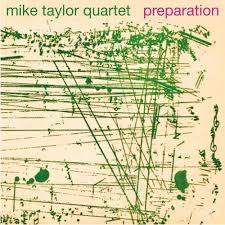 Mike Taylor Quartet - Preparation (RSD2 2021) (New Vinyl)