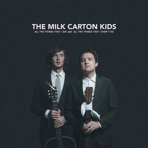 Milk-carton-kids-all-the-things-that-i-did-and-new-vinyl