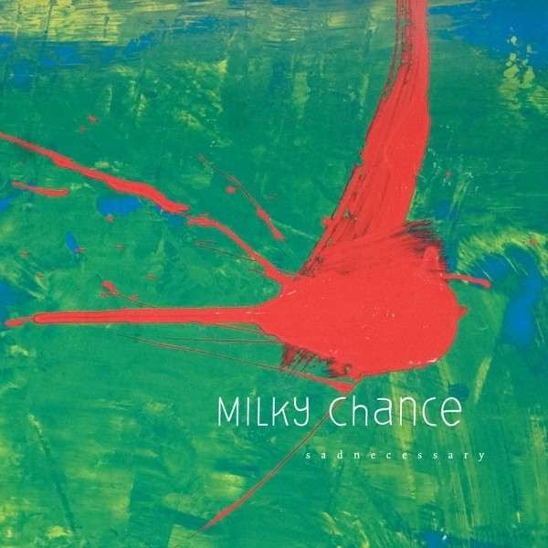 Milky-chance-sadnecessary-new-cd