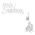 Minx & Zimmerman - Minx/Zimmerman (Reissue) (New Vinyl)