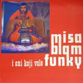 Misa Blam - Misa Blam I Oni Koji Vole Funky (New Vinyl)