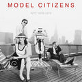 Model Citizens - NYC 1978-1979 (Red) (New Vinyl)